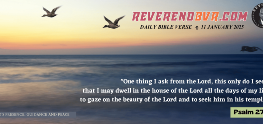Morning Meditation of 11 January 2025: Psalm 27:4