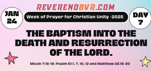 Day 7: Baptism into the Death and Resurrection of the Lord
