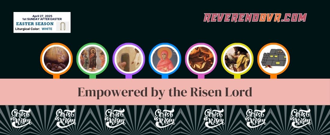 Empowered by the Risen Lord