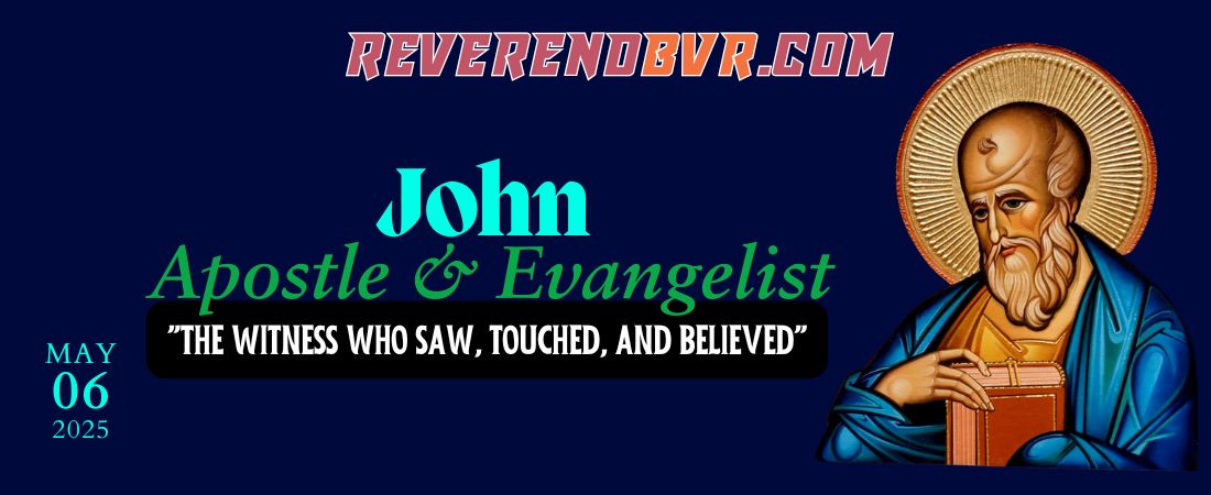 JOHN, Apostle and Evangelist