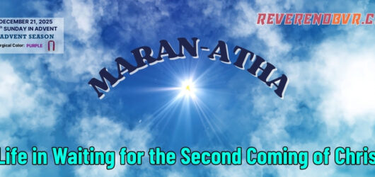 Maranatha: Life in Waiting.