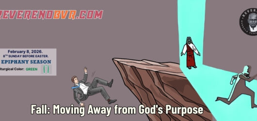 Fall: Moving Away from God’s Purpose