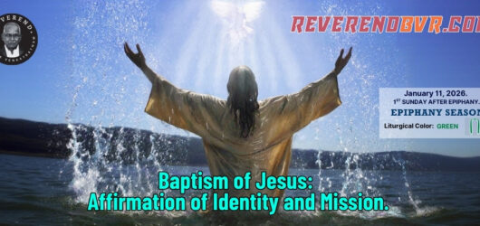 Baptism of Jesus: Affirmation of Identity and Mission.