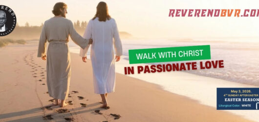 Walk with Christ in Passionate Love