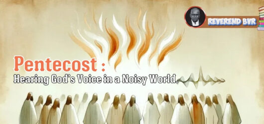 Pentecost: Hearing God’s Voice in a Noisy World