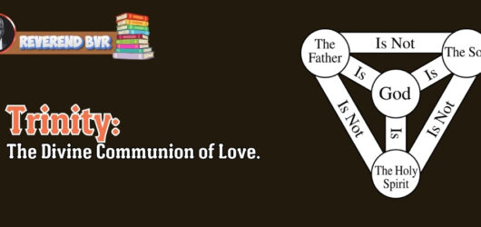 Trinity: The Divine Communion of Love