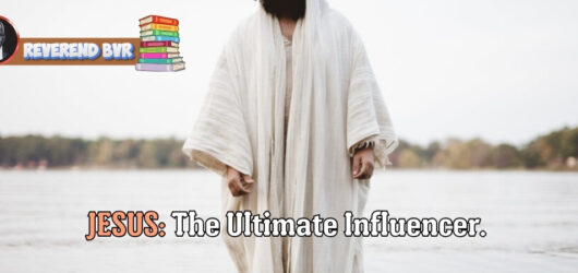 Jesus: The Ultimate Influencer